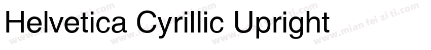 Helvetica Cyrillic Upright字体转换